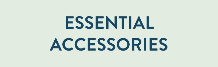 CATEGORY Essential Accessories